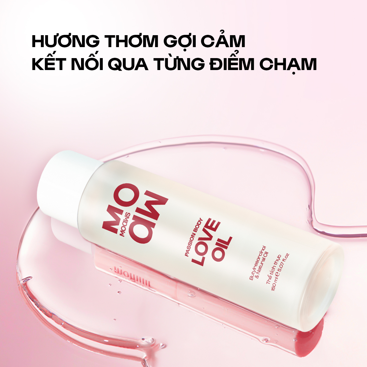 Dầu Dưỡng Thể Moaw Moaws Passion Body Love Oil 150ml - All skin types needing care, Those who love seductive glowing skin, Relaxing self-care routine after bathing Dầu Dưỡng Thể Moaw Moaws Passion Body Love Oil 150ml