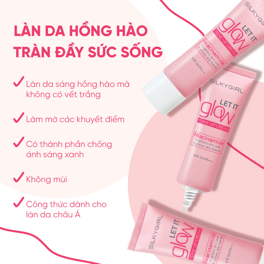Kem lót nâng tông Silkygirl Let It Glow Tone Up Cream phù hợp sử dụng cho mọi loại nha Kem lót nâng tông Silkygirl Let It Glow Tone Up Cream - 2