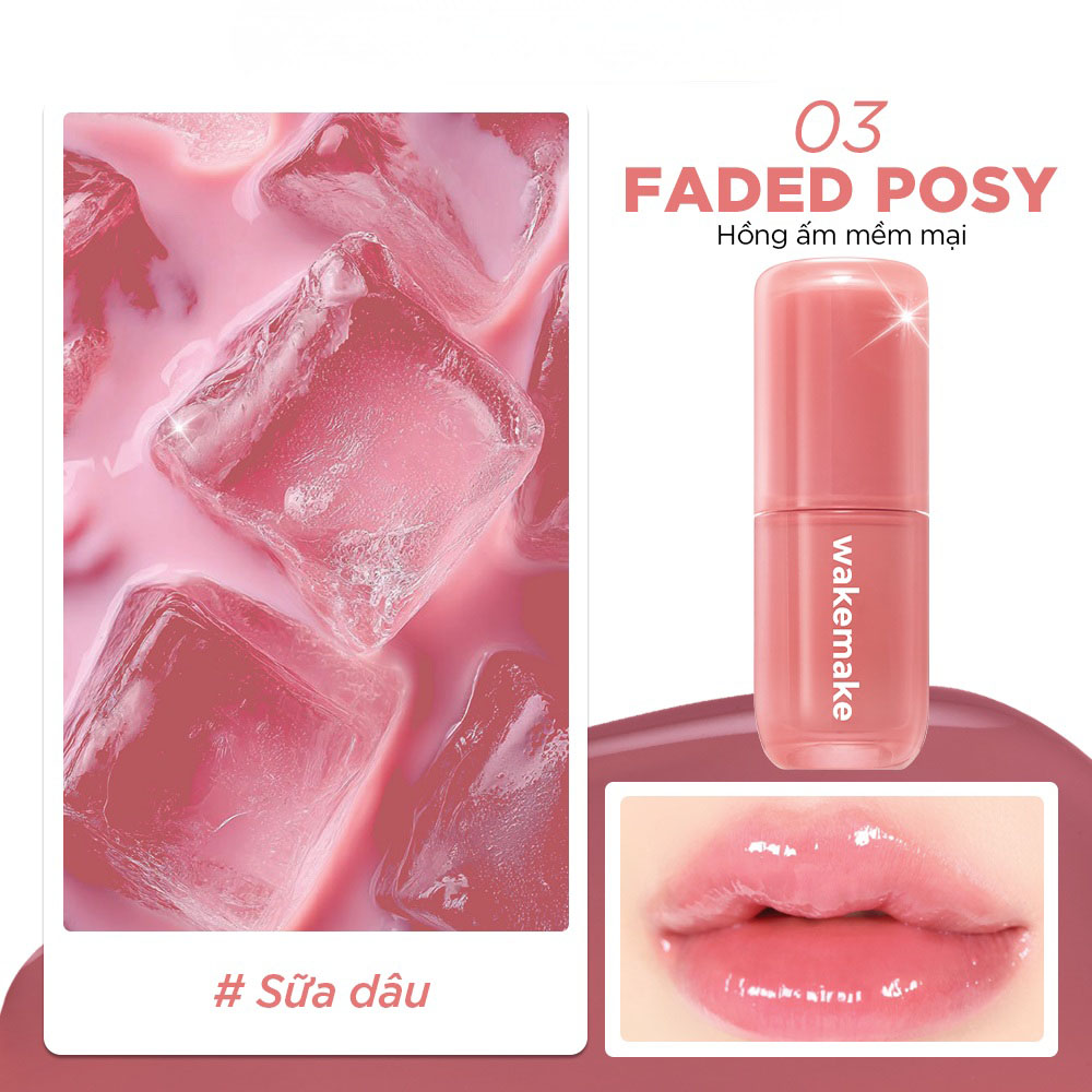 Son Bóng Wakemake Waterful Glow Tint 4.6g .#03 Faded Posy Son Bóng Wakemake Waterful Glow Tint 4.6g .#03 Faded Posy - Hình ảnh chính thức